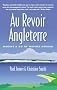 Au Revoir Angleterre: Making a Go of Moving Abroad