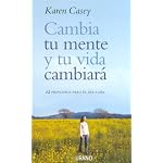 Cambia Tu Mente Y Tu Vida Cambiara/ Change Your Mind and Your Life Will Follow: 12 Principios Para El Dia a Dia / 12 Simple Principles book cover