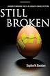 Image of Still Broken: Understanding the U.S. Health Care System