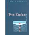 Two Cities: On Exile, History, and the Imagination