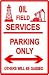 OIL FIELD SERVICES PARKING car street sign