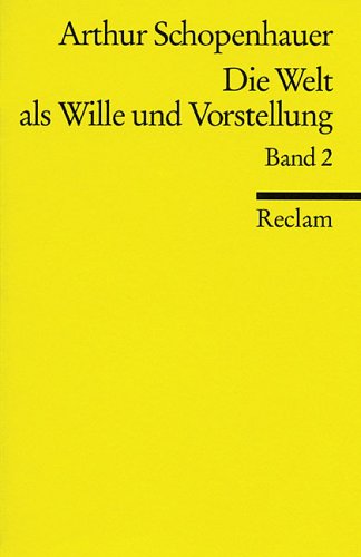 Die Welt als Wille und Vorstellung