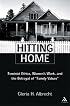 Hitting Home: Feminist Ethics, Women's Work, and the Betrayal of Family Values