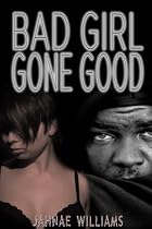 Bad Girl Gone Good -From Free Kindle Books Library