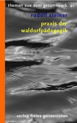 Praxis der Waldorfp�dagogik