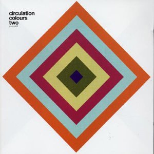Circulation - Colours Two - Zortam Music