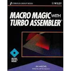 Macro Magic with Turbo Assembler.