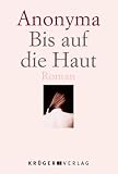 Bis auf die Haut - Anonyma, Maria Andreas