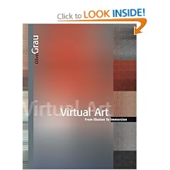 Virtual Art: From Illusion to Immersion (Leonardo Books)