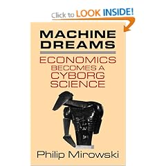 Machine Dreams: Economics Becomes a Cyborg Science