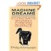 Machine Dreams: Economics Becomes a Cyborg Science