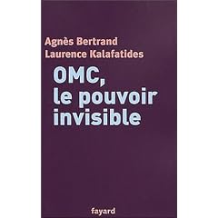 OMC, le pouvoir invisible