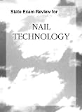 State Exam Review for Nail Technology
