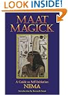 Maat Magick: A Guide to Self-Initiation