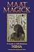 Maat Magick: A Guide to Self-Initiation
