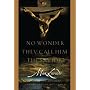 No Wonder They Call Him the Savior: Chronicles of &hellip by Max Lucado