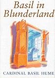 Basil in blunderland