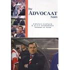 The Advocaat Years by  Ronnie Esplin and Alex Anderson