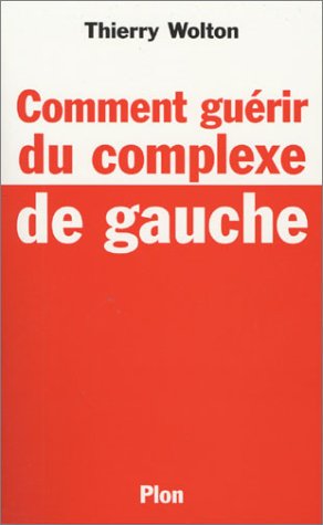 Comment guérir du complexe de gauche