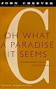 Oh What a Paradise It Seems (Vintage International)