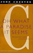Oh What a Paradise It Seems