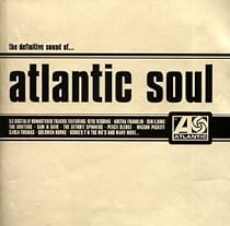 The Definitive Sound of Atlantic Soul