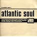 Definitive Sound of Atlantic Soul