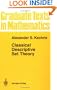 Classical Descriptive Set Theory (Graduate Texts in Mathematics) (v. 156)