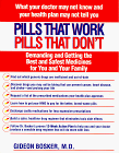 Pills That Work, Pills That Don t: A Family Guide to Personal Pharmacology