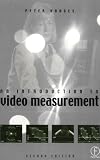 Introduction to Video Measurement, Second Edition