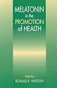 Melatonin in Health Promotion (Modern Nutrition Series)