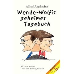 Wende-Wolfis geheimes Tagebuch