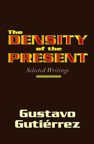 The Density of the Present: Selected Writings under Liberation Theology in The Books Store