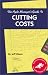Books : The Agile Manager's Guide to Cutting Costs (The Agile Manager Series)