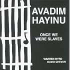 Once We Were Slaves by  David Chevan and Warren Byrd 