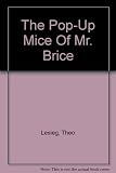 The Pop-Up Mice Of Mr. Brice