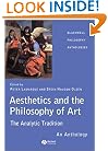 Aesthetics and the Philosophy of Art: The Analytic Tradition: An Anthology (Blackwell Philosophy Anthologies)