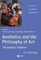 Aesthetics and the Philosophy of Art: The Analytic Tradition - An Anthology (Blackwell Philosophy Anthologies)