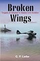 Broken Wings: Tragedy and Disaster in Alaska Civil Aviation