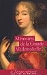 M�moires de la Grande Mademoiselle