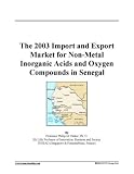 The 2003 Import and Export Market for Non-Metal Inorganic Acids and Oxygen Compounds in Senegal