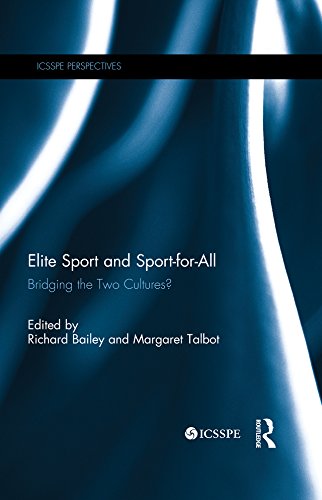 Elite Sport and Sport-for-All: Bridging the Two Cultures? (ICSSPE Perspectives)