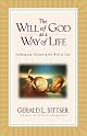 The Will of God as a Way of Life: How to Make Every Decision with Peace and Confidence