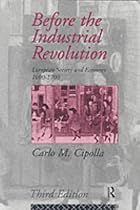 Before the Industrial Revolution: European Society and Economy, 1000-1700