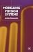 Modeling Pension Systems
