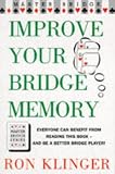 Improve Your Bridge Memory (Master Bridge Series)