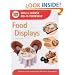 Food Displays: Step-by-step Instructions for More Than 40 Projects (Dolls' House Do-it-yourself)
