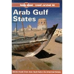 Arab Gulf States (Lonely Planet Travel Survival Kit)