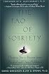 The Tao of Sobriety: Helping You to Recover from Alcohol and Drug Addiction