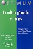 La culture generale en fiches classes pr�paratoires instituts d'�tudes politiques concours administr